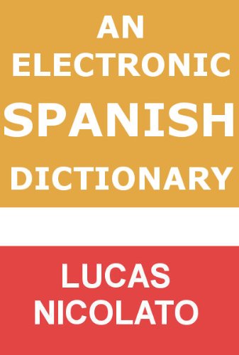 Textbook - An Electronic Spanish Dictionary (Electronic Dictionaries)
