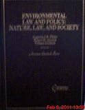 Environmental Law and Policy: A Coursebook on Nature, Law, and Society (American Casebook Series)