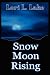 Snow Moon Rising