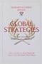 Global Strategies: Insights from the World's Leading Thinkers (The Harvard Business Review Book Series)
