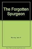 The forgotten Spurgeon