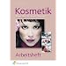 Kosmetik: Das Buch zum Beruf