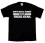 Don't Need A Permit For These Guns T-shirt Oneliner Funny-black-x-large