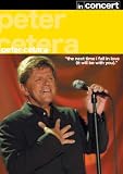 Peter Cetera - In Concert [DVD]