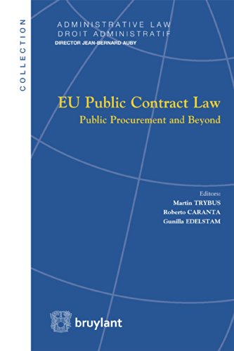 EU Public Contract Law: Public Procurement and Beyond (Droit administratif / Administrative law Book 15)