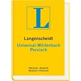 Langenscheidt Universal-W�rterbuch Persisch: Persisch-Deutsch/Deutsch-Persisch (Langenscheidt Universal-W�rterb�cher)von "Redaktion von..."