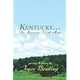 Kentucky…The Mountains I Call Home