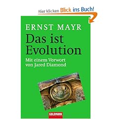 Das ist Evolution: Mit einem Vorwort von Jared Diamond