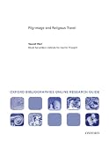 Pilgrimage and Religious Travel: Oxford Bibliographies Online Research Guide