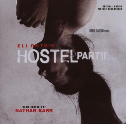 Ost: Hostel Part 2 Nathan Barr