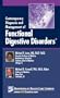 Contemporary Diagnosis and Management of Functional Digestive Disorders