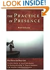 The Practice of Presence: Five Paths for Daily Life