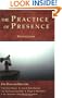 The Practice of Presence: Five Paths for Daily Life