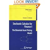Buy Stochastic Calculus for Finance I: The Binomial Asset Pricing Model (Springer Finance) by Steve E. Shreve
