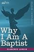 Why I Am A Baptist