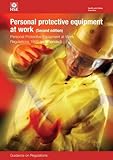 Personal protective equipment at work : Personal Protective Equipment at Work Regulations 1992 (as amended) : guidance on regulations