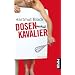 Dosenkavalier: Roman
