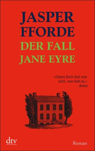 Der Fall Jane Eyre: Roman