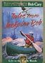 Tales from Jackpine Bob