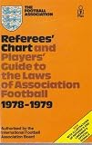 Referees' chart and players' guide to the laws of Association football. 1978-79 : revised ed.