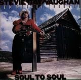 Review Stevie Ray Vaughan  / Soul to Soul