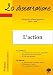 Books : L'action - Thème de culture générale 2007-2008 (French Edition)