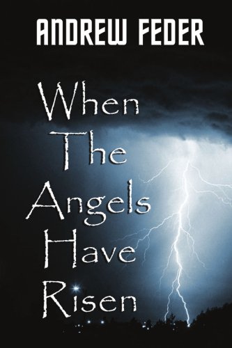 When the Angels Have Risen