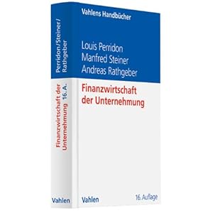 Finanzwirtschaft der Unternehmung (Vahlens Handbücher der Wirtschafts- und Sozialwissensc