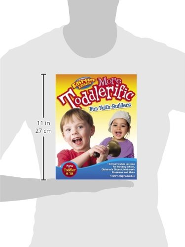 More Toddlerific!: Faith-Building Activities for Toddlers and Twos (Easy-Prep Lessons)