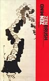 Zenmind Zenbrush : Japanese ink paintings from the Gitter-Yelen collection