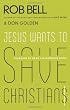 Book review: Jesus Wants To Save Christians