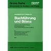 Buchf�hrung und Bilanz. L�sungsheft: Unter besonderer Ber�cksichtigung des Bilanzsteuerrechts und der steuerlichen Gewinnermittlung