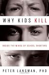 Why Kids Kill