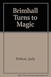 Brimhall turns to magic
