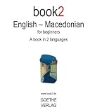 Book2 English - Macedonian: A Book In 2 Languages For Beginners