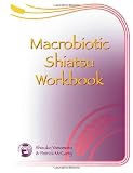 Macrobiotic Shiatsu Workbook