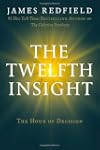 The Twelfth Insight: The Hour of Deci...