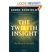 The Twelfth Insight: The Hour of Decision