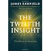 The Twelfth Insight: The Hour of Decision