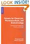 Patents for Chemicals, Pharmaceuticals and Biotechnology: Fundamentals of Global Law, Practice and Strategy