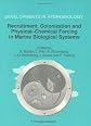 Recruitment, Colonisation and Physical-Chemical Forcing in Marine Biological Systems (Developments in Hydrobiology)