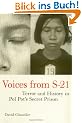 Voices from S-21: Terror & History Pol Pot's Secret Prison: Terror and History in Pol Pot's Secret Prison