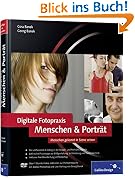 Digitale Fotopraxis. Menschen & Porträt