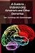 A Guide to Understanding Alzheimer's and Other Dementias: Physiology, Perceptions, Communication, Stages, Grief and Death (Volume 1)
