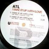 Atl - Make It Up With Love - [12"]