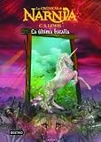 Las crónicas de Narnia – La última batalla