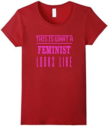 Women's This Is What a Feminist Looks Like T-Shirt Apparel Medium Cranberry
