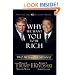 Why We Want You to Be Rich: Two Men - One Message