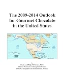 The 2009-2014 Outlook for Gourmet Chocolate in the United States