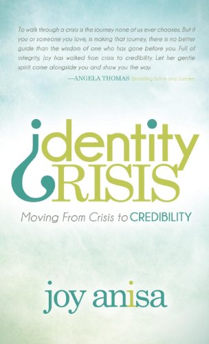 Identity Crisis: Moving From Crisis to Credibility (Morgan James Faith)